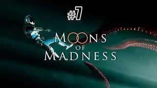 Moons of Madness [#7 Хранители тайн]