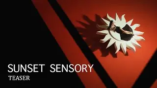 Teaser MV Sunset Sensory - Davikah