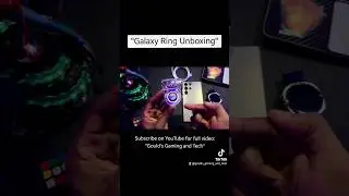 Galaxy Ring Unboxing #samsung #technology #gouldsgamingandtech #shorts ##youtubeshorts