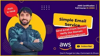 AWS Tutorials - 155 - Amazon Simple Email Service - How to Verify Domain in Amazon SES  - (In Hindi)