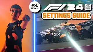 F1 24 COMPLETE SETTINGS GUIDE BY F1 ESPORTS CHAMPION