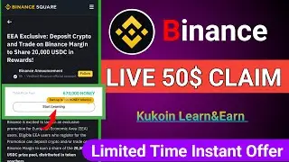 Live 50$ Claim 😱 Binance New Offer || Binance New Crypto Loot | Instant New Today Offer | learn&Earn