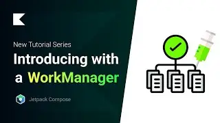 Easy Guide to a WorkManager | Injecting a Worker with a Dagger-Hilt