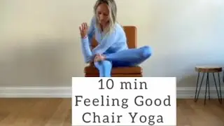 10 min feeling good chair yoga // easy workout at home  #HealthFitness