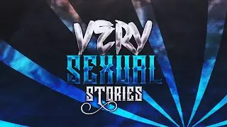 Very Sexual Stories