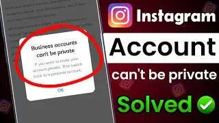 business accounts can't be private problem solved 101% | Instagram account private kaise kare |