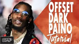 Offset Type Beat 2019 Dark Piano Melody Tutorial