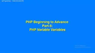 PHP Beginning to Advance Part-6: PHP Variable Variables