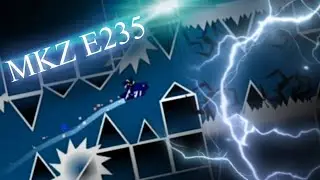 MKZ E235 by LordDeathSide (me) - Upcoming Extreme Challenge / Geometry Dash 2.11