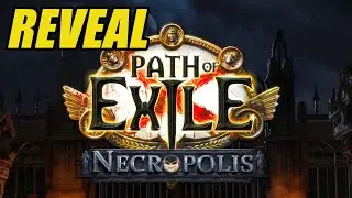 Path of Exile: Necropolis Reveal | 3.24 REACTION