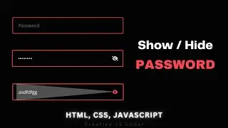 Show Hide Password using JavaScript 👁️| With Free Source Code | Creative JS Coder