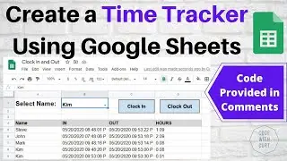 Time Tracker Google Sheets:  How to create an app using Google Apps Script