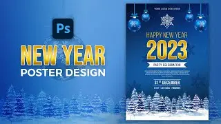 Happy New Year Poster Design in Photoshop | Adobe Photoshop Poster Design Tutorial for Social Media