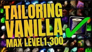 Vanilla Tailoring 1-300 FAST and EFFICIENT  - Retail WoW