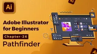 Adobe Illustrator Tutorial in Hindi/हिंदी - 26. Pathfinder #illustratortutorialhindi