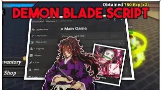 Demon Blade Script Hack Auto Farm Quest | Roblox Script