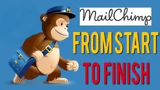 Mailchimp Tutorial - How To Use Mailchimp From Start to Finish