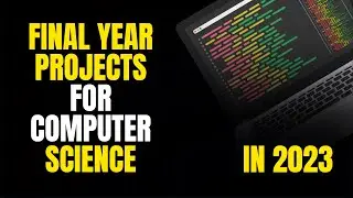 Final Year Projects for Computer Science with Source Code | CSE Projects | Minor & Major Project