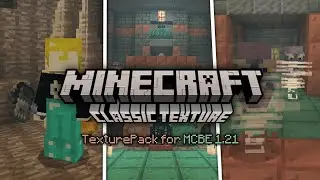 Texture pack for MCPE 1.21 Classic texture