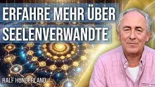 Mehrere Leben mit den selben Seelen? - Ralf Hungerland