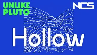 Unlike Pluto - Hollow