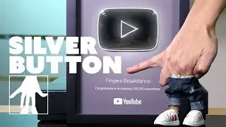 100k Subscribers Silver Button | Finger Breakdance