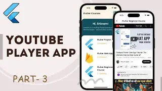 🚀🔥 Epic Flutter Firebase YouTube Video Player App Part 3 | Full Tutorials from Scratch