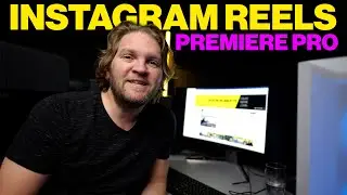 HOW TO EDIT INSTAGRAM REELS IN PREMIERE PRO