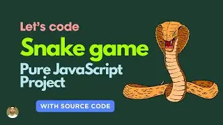Snake Game JavaScript | Snake Game Using Html CSS and JavaScript | JavaScript Project for Beginners