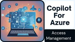 Copilot for Azure( Access Mgmt.)