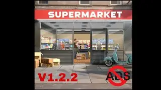 Manage Supermarket Simulator V1.2.2 Apk 2024 + No ads Free download Link Drive