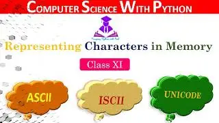 Representation of Characters in Computer  || ASCII || ISCII || UNICODE || UTF-8 || UTF-16|| UTF-32
