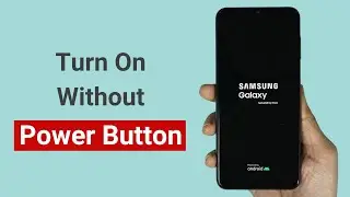 How to Turn On Samsung A23 / A24 Without Power Button