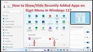 How to Show/Hide Recently Added Apps on Start Menu in Windows 11?