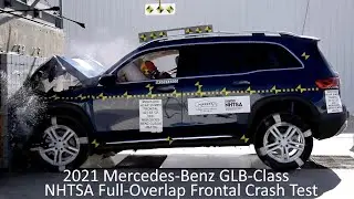 2020-2022 Mercedes-Benz GLB-Class (X247 - GLB 250) NHTSA Full-Overlap Frontal Crash Test