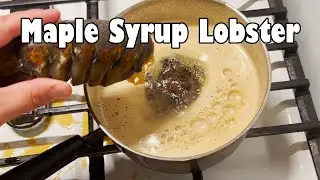 Lobster Boiled in Maple Syrup