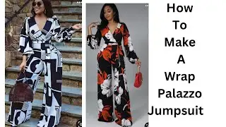 How To Make A Wrap Palazzo Jumpsuit