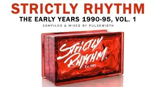 Strictly Rhythm: The Early Years 1990-95 Vol. 1 : Classic House