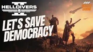 Helldivers 2 - Let's Check It Out And Save Democracy!
