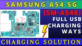 Samsung A54 5g sm-a546 charging not working problem solution : usb ways jumper| Schematic Diagram |