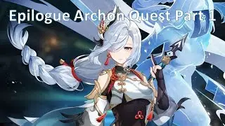 Genshin Impact Archon quest Part 1