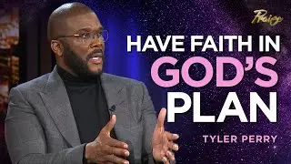 Tyler Perry: God has a Plan for Your Life! | Praise on TBN