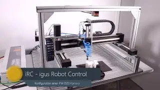 igus Robot Control Kamera Tutorial