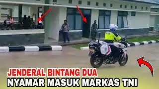 Penjaga Terkejut ! Jendral Bintang 2 Polri Nyamar Jadi PJR Masuk Markas TNI