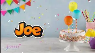 Happy birthday joe