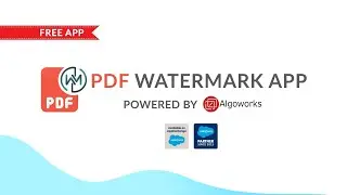 PDF Watermark App By Algoworks | AppExchange App Development