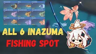 ALL 6 Inazuma Fishing Spots | Genshin Impact