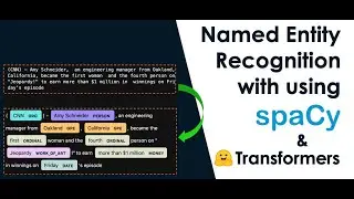 Named Entity Recognition With Spacy and Transformers 🤗
