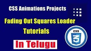 CSS Fading Squares Loader ANIMATION TUTORIALS IN TELUGU