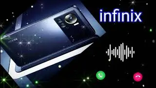infinix ringtone | infinix ringtone original | infinix mobile ringtone | infinix ringtone 2023
